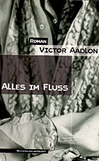 Alles im Fluss