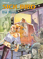 Sick Bird 02: Die Maske