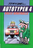 Autotypen 04: Volle Kontrolle