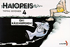 Haiopeis 04: Oh! Kaesehaeppchen!