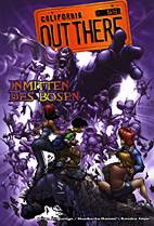 Out there 01: Inmitten des Boesen