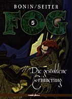Fog 05: Gestohlene Erinnerung