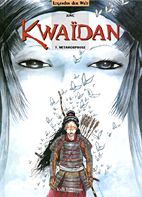 Kwaidan 03: Metamorphose