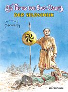 Tuerme von Bos Maury 08: Der Seldschuck