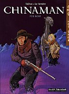 Chinaman 03: Fuer Rose