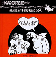 Haiopeis - Haie wie du und ich 01: Du bist zum anbeissen!