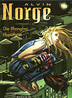 Alvin Norge 04: Die Shanghai-Hypothese