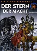 Himmelsstuermer 05: Der Stern der Macht