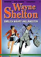 Wayne Shelton 03: Ehrlich waehrt am laengsten