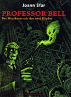 Professor Bell 01: Der Mexikaner mit den zwei Koepfen
