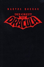 Die Gruft von Dracula 03 (Marvel Horror 03) HC