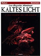 Kaltes Licht 02: Das Feuer des Urahnen