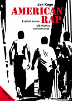 American Rap - Explicit Lyrics - US-HipHop und Identitaet