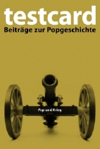 testcard 09: Pop und Krieg