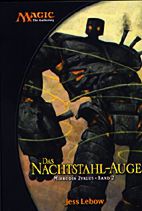 Magic - The Gathering Mirrodin Zyklus 02: Das Nachtstahl-Auge