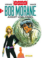 Bob Morane Gesamtausgabe 03: Angst und Nebel