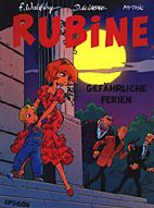 Rubine 07: Gefaehrliche Ferien