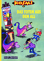 Kosmi 04: Das Totem aus dem All