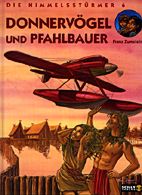 Himmelsstuermer 06: Donnervoegel und Pfahlbauer