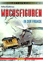 Wachsfiguren 02: In der Fremde (Collection Cabrio 04)