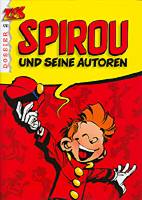 Zack Dossier 02: Spirou und seine Autoren
