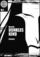 Dunkles Kind - Lilliane 01 (von 03)