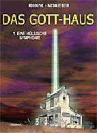 Das Gott - Haus 01: Eine hoellische Symphonie (Gott-Haus)