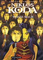 Niklos Koda 07: Weisse Magie